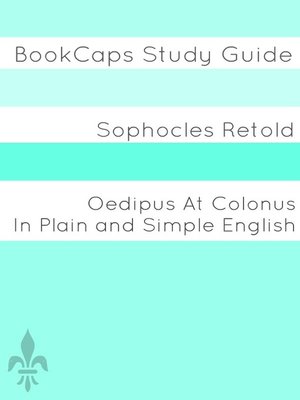 cover image of Oedipus At Colonus In Plain and Simple English